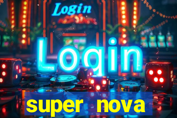 super nova itabirito itabirito portal supernova.com.br